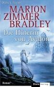 Die Hüterin von Avalon. Roman.