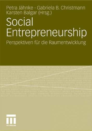 Social Entrepreneurship: Perspektiven für die Raumentwicklung (German and English Edition)