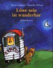 Löwe sein ist wunderbar