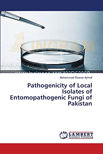 Pathogenicity of Local Isolates of Entomopathogenic Fungi of Pakistan