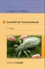 Grundriß der Parasitenkunde: Parasiten des Menschen und der Nutztiere