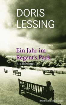 Ein Jahr im Regent's Park: Erzählungen II