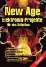 New Age Elektronik-Projekte für den Selbstbau