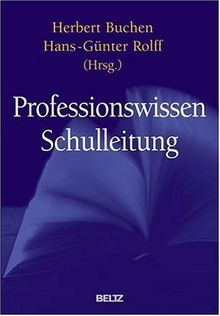 Professionswissen Schulleitung (Beltz Handbuch)