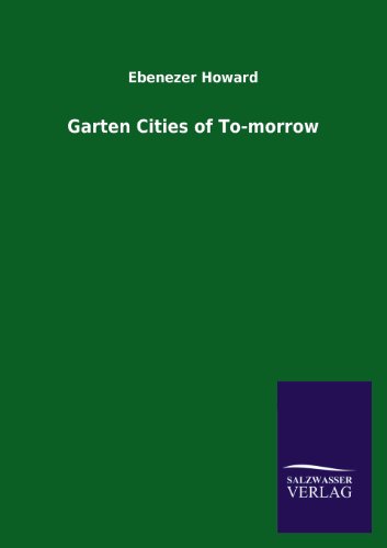 Garten Cities of To-morrow