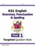 KS1 English Targeted Question Book: Grammar, Punctuation & Spelling - Year 1