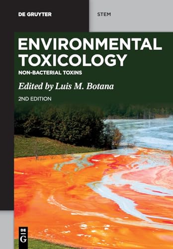Environmental Toxicology: Non-bacterial Toxins (De Gruyter STEM)