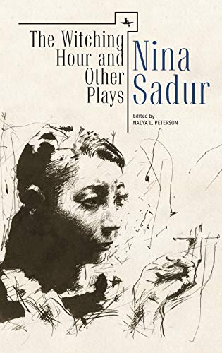 The Witching Hour and Other Plays by Nina Sadur (Reference Library of Jewish Intellectual History)