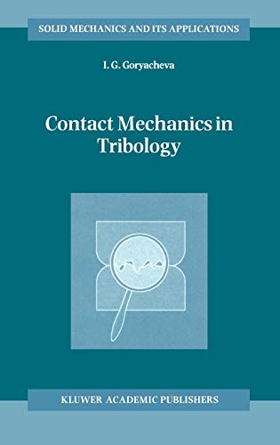 Contact Mechanics in Tribology (Solid Mechanics and Its Applications, 61, Band 61)