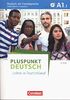 Pluspunkt Deutsch - Leben in Deutschland: A1: Teilband 1 - Arbeitsbuch mit Audio-CD und Lösungsbeileger