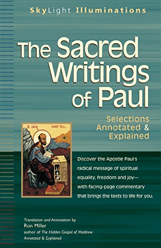 Sacred Writings of Paul: Selections Annotated & Explained (SkyLight Illuminations)