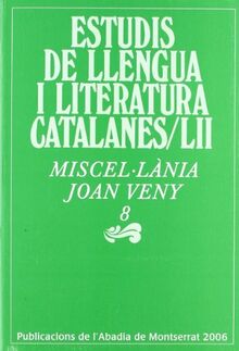 Miscel·lània Joan Veny 8 (Estudis de Llengua i Literatura Catalanes, Band 52)