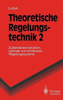 Theoretische Regelungstechnik 2 Zustandsrekonstruktion - 