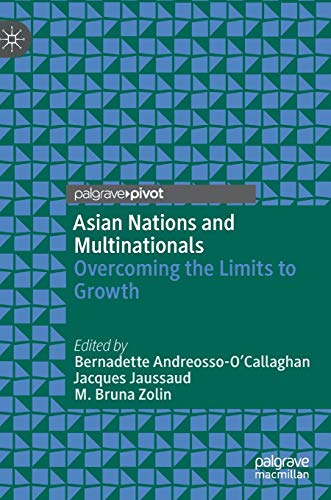 Asian Nations and Multinationals: Overcoming the Limits to Growth