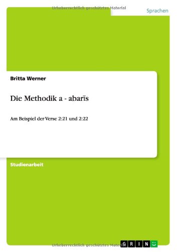 Die Methodik a¿-¿abaris: Am Beispiel der Verse 2:21 und 2:22
