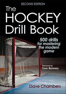 The Hockey Drill Book: 500 drills for mastering the modern game