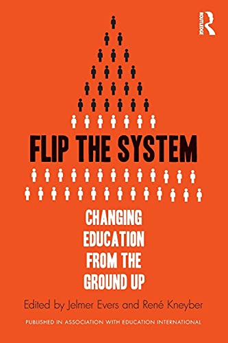 Jelmer Evers Flip The System, Changing Education From The Ground Up