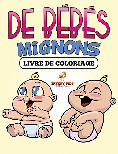 Livre de coloriage de bébés mignons