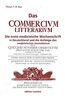 Das "Commercium Litterarium". Die erste medizinische Wochenschrift in Deutschland und die Anfänge des medizinischen Journalismus. (Presse und Geschichte - Neue Beiträge)