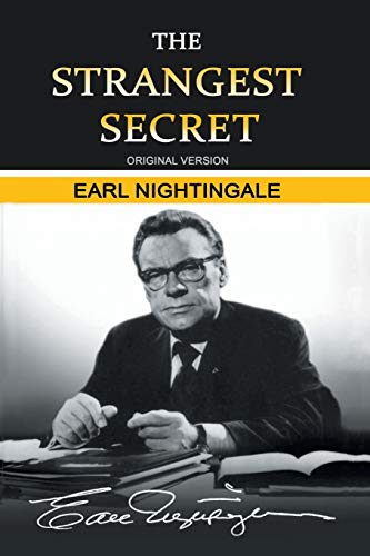 Earl Nightingale The Strangest Secret