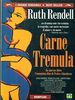 Carne Tremula