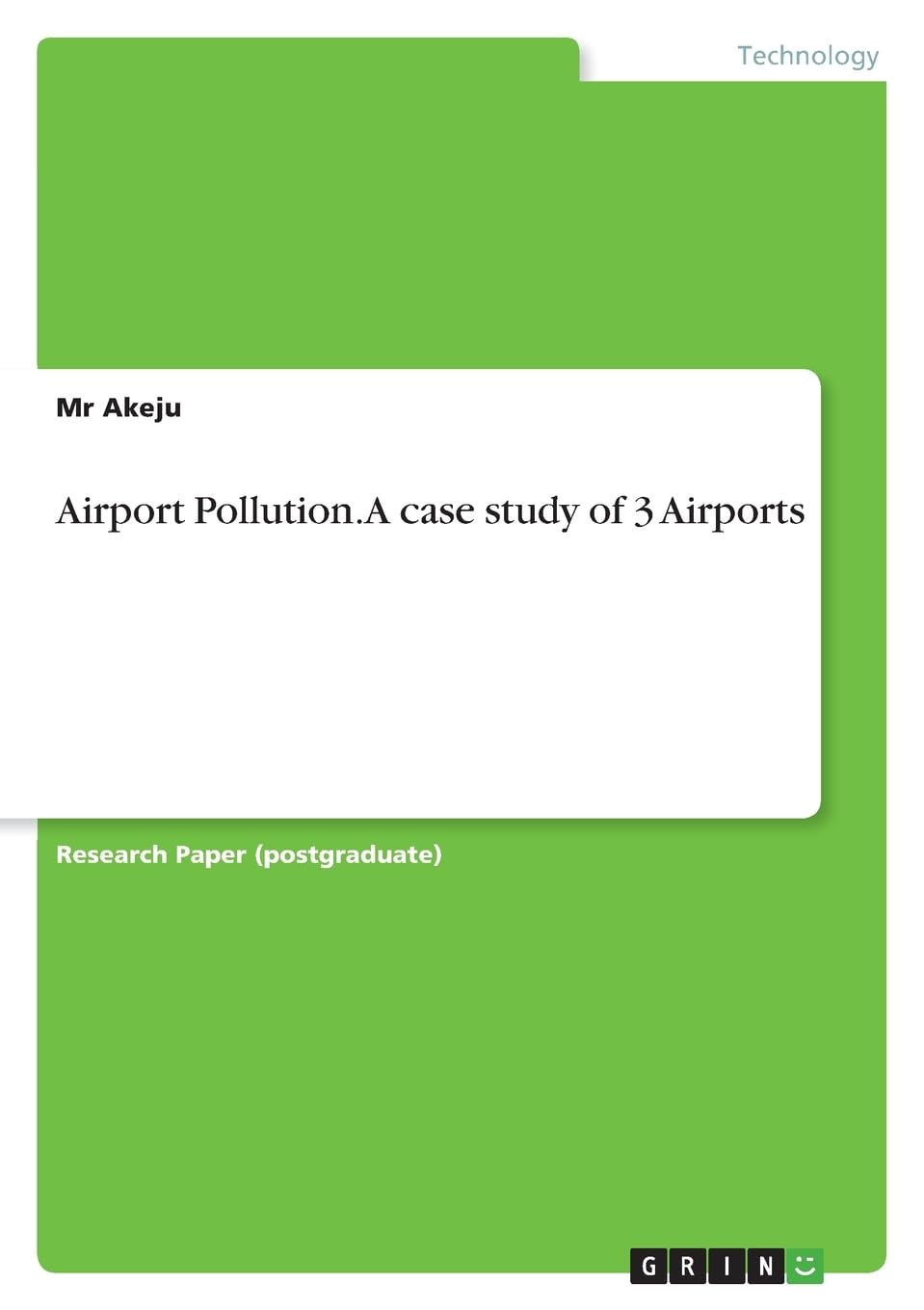 Airport Pollution. A case study of 3 Airports