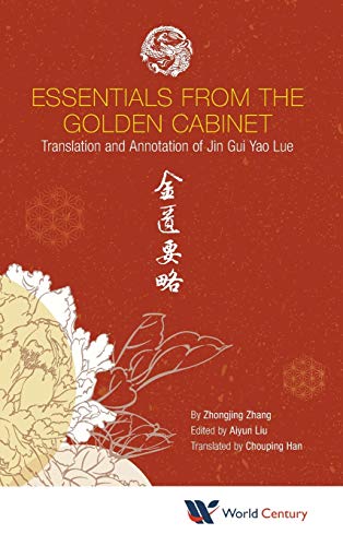 Essentials from the Golden Cabinet: Translation and Annotation of Jin Gui Yao Lue ¿¿¿¿