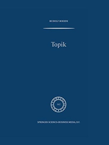 Topik (Phaenomenologica, Band 162)