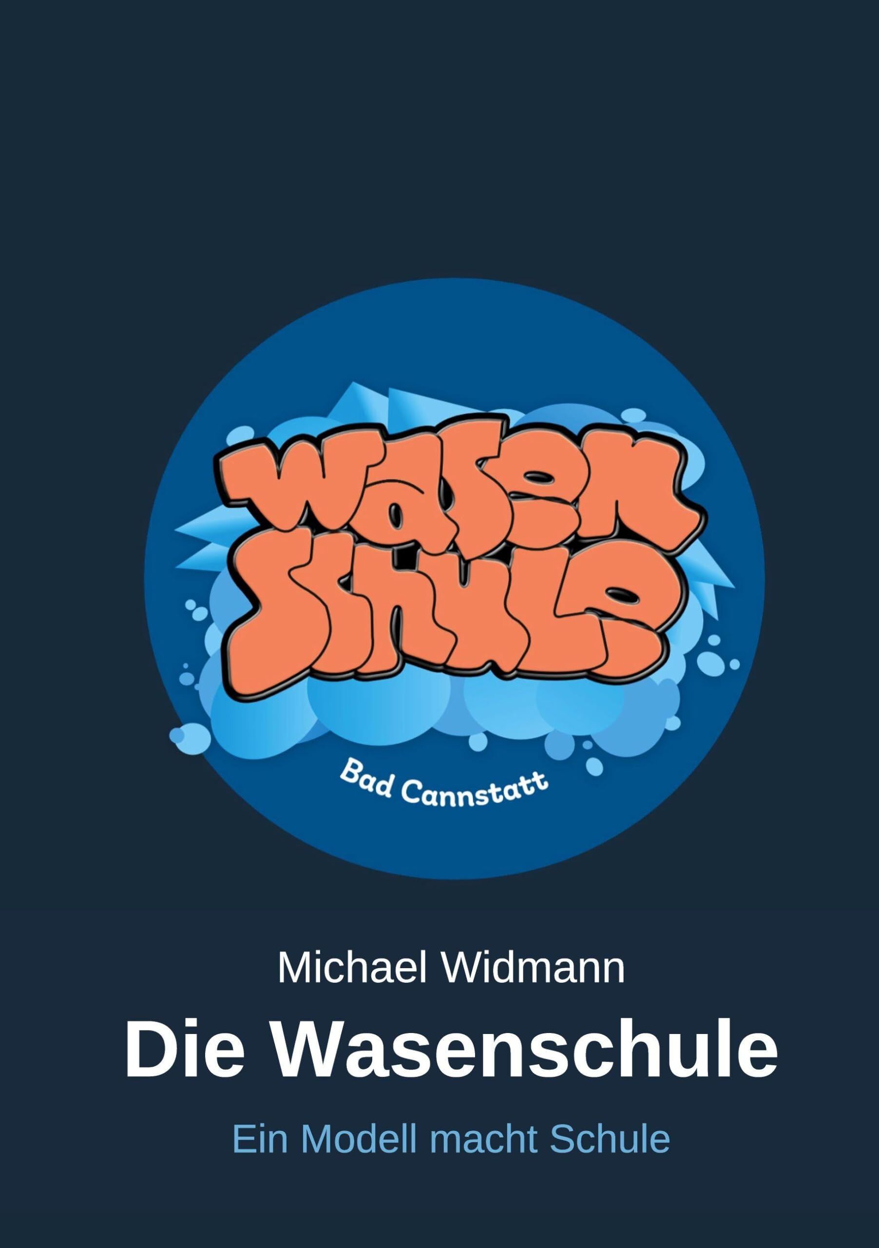 Die Wasenschule - Neuware