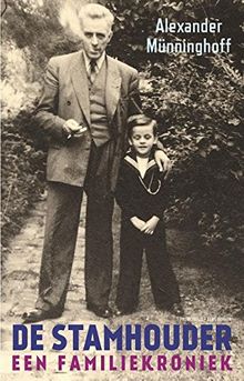 De stamhouder: een familiekroniek
