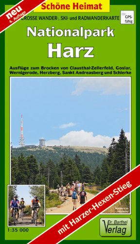 Nationalpark Harz 1 : 35 000. Grosse Wander-, Ski- und Radwanderkarte: mit Harzer-Hexen-Stieg. Ausflüge zum Brocken von Clausthal-Zellerfeld, Goslar, ... Herzberg, Sankt Andreasberg und Schierke