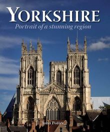 Yorkshire - Portrait of a Stunning Region (Portrait Guides)