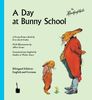 A Day at Bunny School / Die Häschenschule: A Pretty Picture Book by Fritz Koch-Gotha With Illustrations by Albert Sixtus. Translated into English by Nadine and Walter Sauer