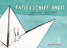 Papierschiff ahoi!