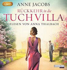 Rückkehr in die Tuchvilla (Die Tuchvilla-Saga, Band 4)