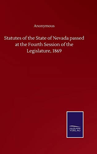 Statutes of the State of Nevada passed at the Fourth Session of the Legislature, 1869