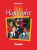 English H/Highlight - Allgemeine Ausgabe: English H, Highlight, Bd.2, 6. Schuljahr: Sekundarstufe I. 6. Schuljahr