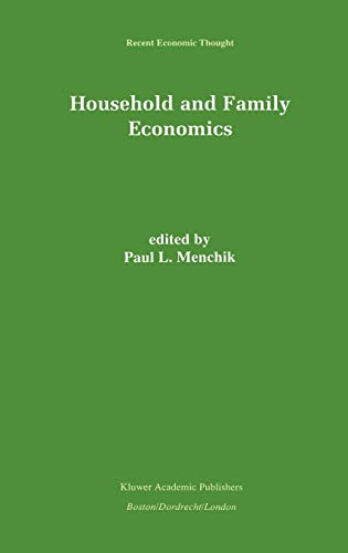 Household and Family Economics (Recent Economic Thought, 51, Band 51)