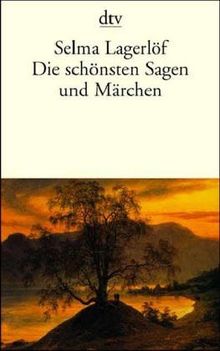 Die schönsten Märchen und Sagen