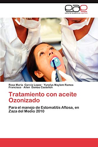 Tratamiento con aceite Ozonizado: Para el manejo de Estomatitis Aftosa, en Zaza del Medio 2010
