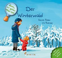 Komm, wir gehen näher ran! Der Winterwald