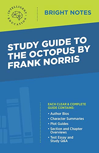 Study Guide to The Octopus by Frank Norris (Bright Notes)