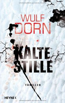 Kalte Stille: Thriller