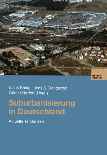 Suburbanisierung in Deutschland: Aktuelle Tendenzen (German Edition)