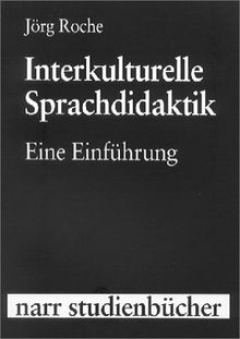 Interkulturelle Sprachdidaktik: Eine Einführung (Narr Studienbücher)