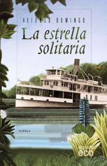 La estrella solitaria (Algaida Literaria - Eco)