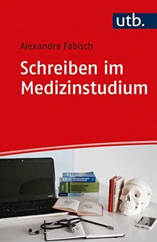 Schreiben im Medizinstudium (Schreiben im Studium)