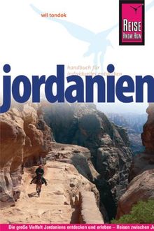 Jordanien: Reisen zwischen Jordan, Wüste und Rotem Meer