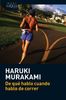De qué hablo cuando hablo de correr (Haruki Murakami, Band 3)