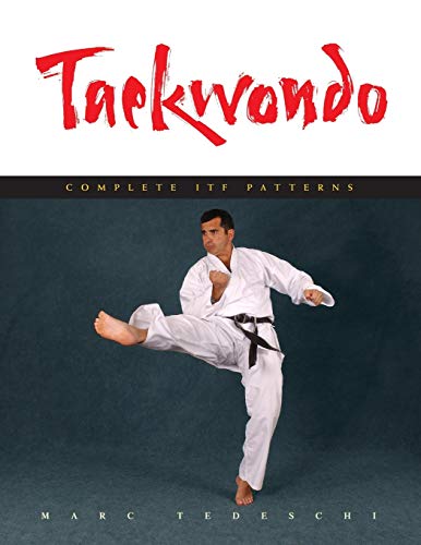 Marc Tedeschi Taekwondo, Complete Itf Patterns
